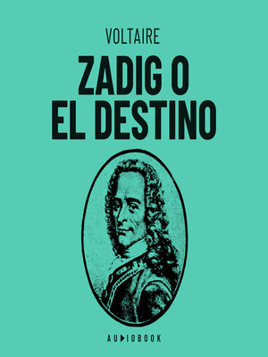 cover image of Zadig o el destino. Historia oriental (Completo)